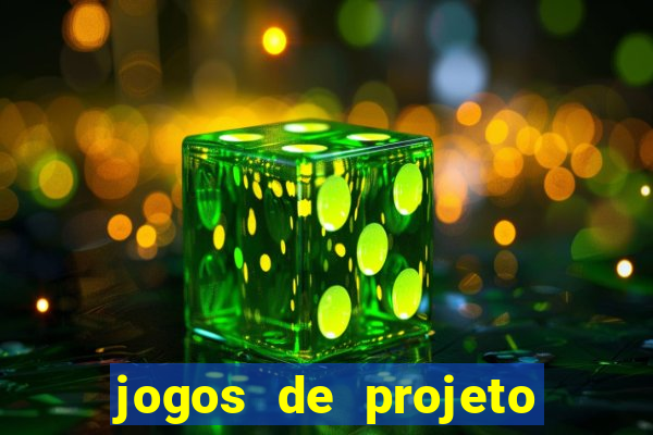 jogos de projeto de vida